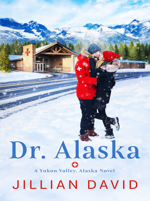 Title details for Dr. Alaska by Jillian David - Available